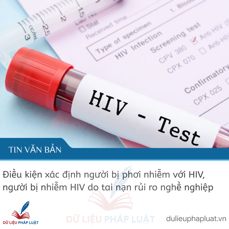 Điều kiện xác định người bị phơi nhiễm với HIV, người bị nhiễm HIV do tai nạn rủi ro nghề nghiệp